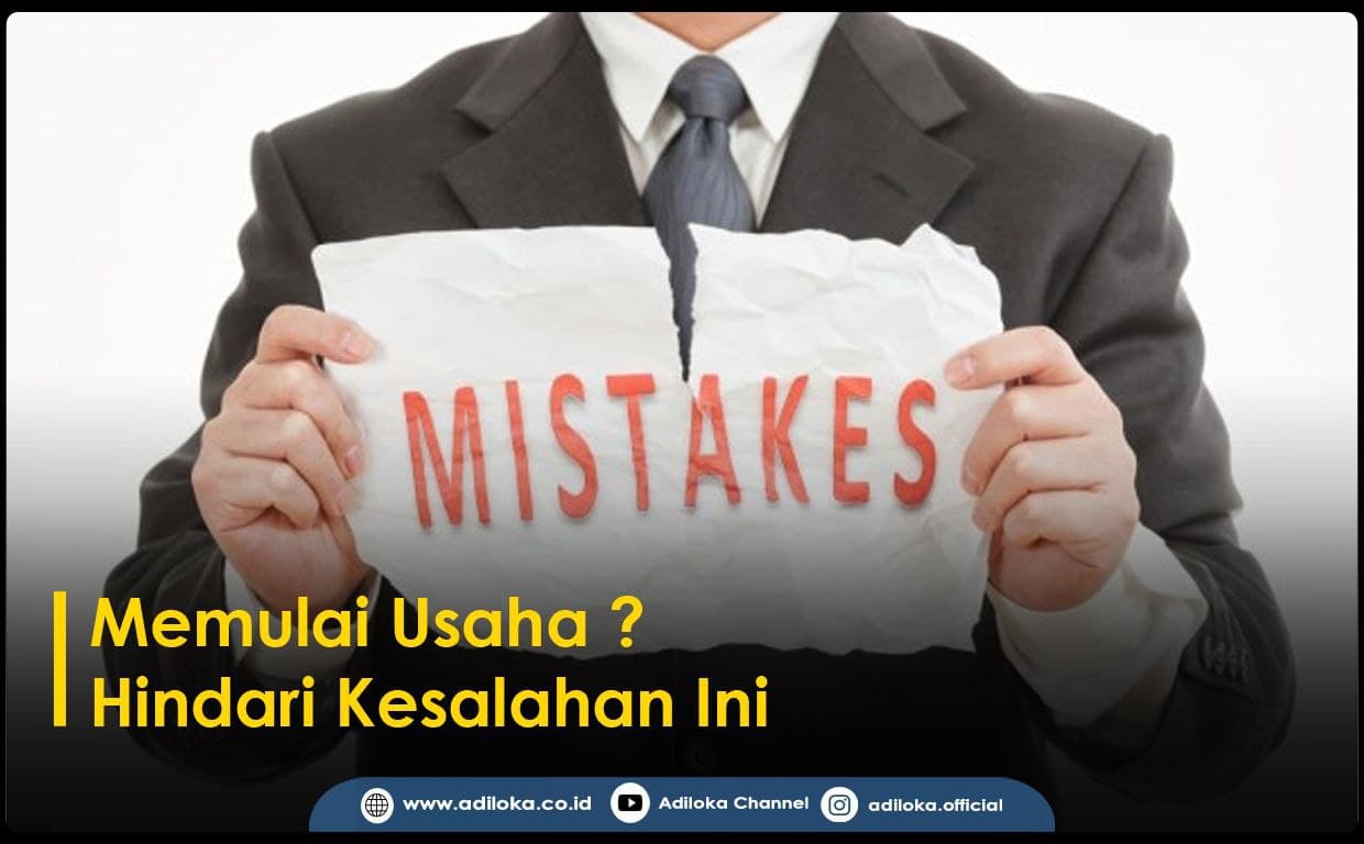Memulai Usaha Hindari Kesalahan Ini